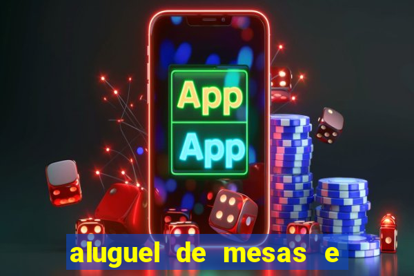 aluguel de mesas e cadeiras em betim